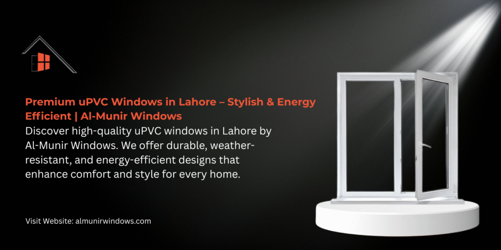 uPVC Windows in Lahore