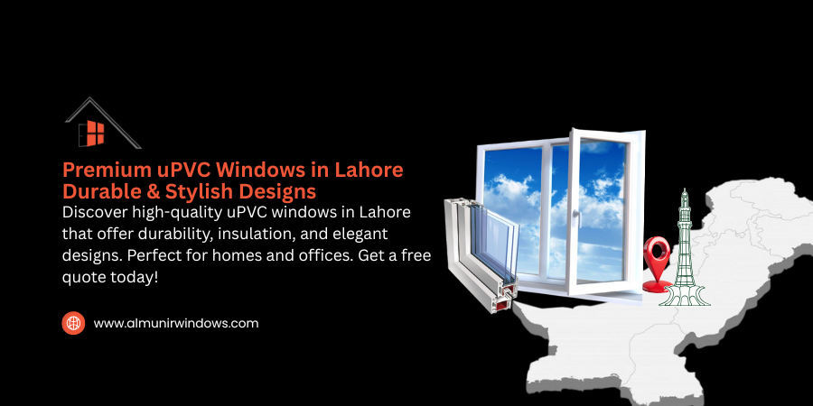 Premium uPVC Windows in Lahore