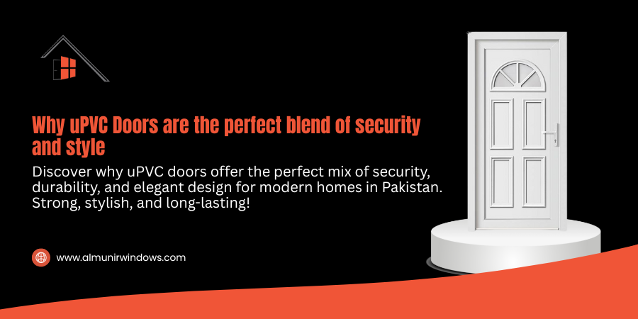 why uPVC doors are the perfect blend of security and style
