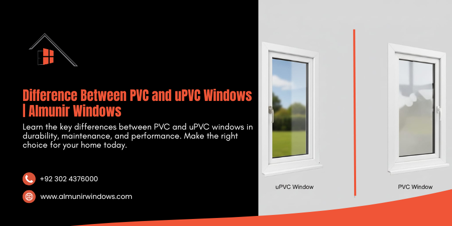 Difference between PVC and uPVC window