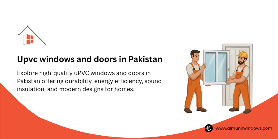 uPVC Windows & Doors in Pakistan