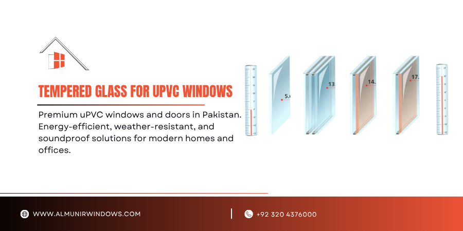 Tempered Glass for uPVC Windows