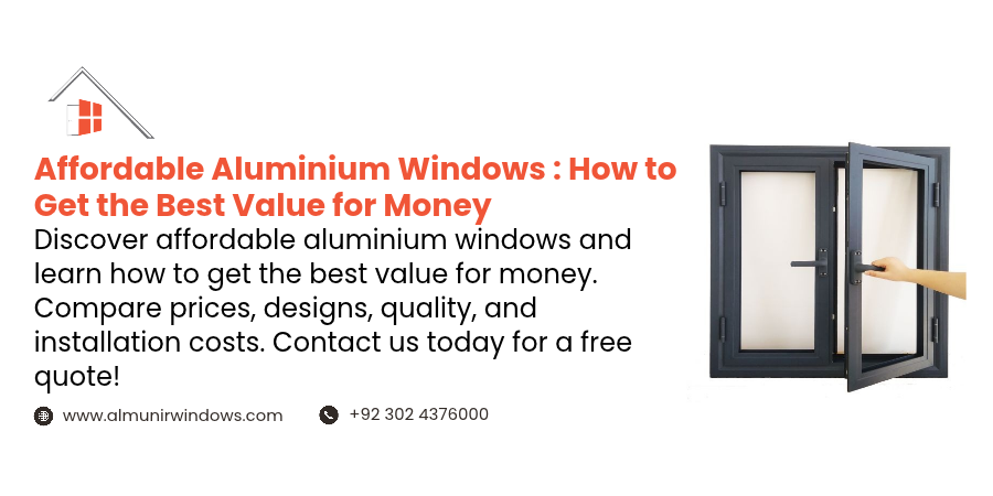 Affordable Aluminium Windows