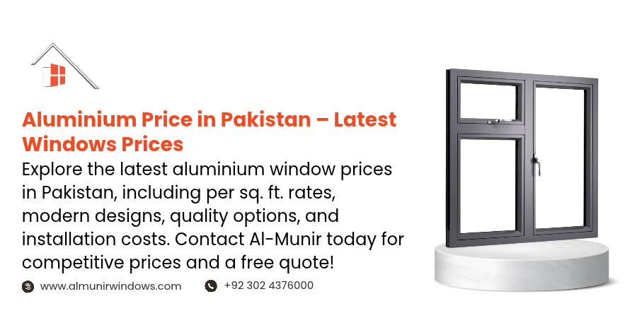 Aluminium Price in Pakistan – Latest Windows Prices