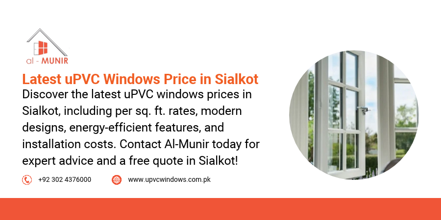 Latest uPVC Windows Price in Sialkot